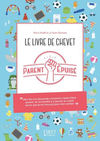 Couverture du livre « Parent épuisé ; le livre de chevet » de Shiva Shaffii aux éditions First