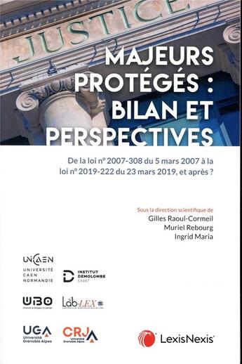 Couverture du livre « Majeurs protégés : bilan et perspectives » de Gilles Raoul-Cormeil et Ingrid Maria et Muriel Rebourg aux éditions Lexisnexis