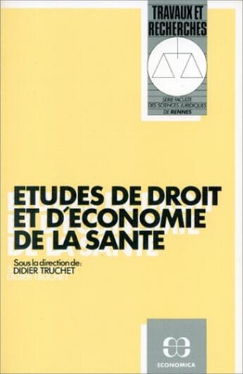 Couverture du livre « Etudes De Droit Et Economie » de D Truchet aux éditions Economica