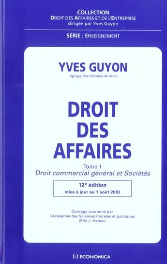 Couverture du livre « DROIT DES AFFAIRES TOME 1 » de Guyon/Yves aux éditions Economica