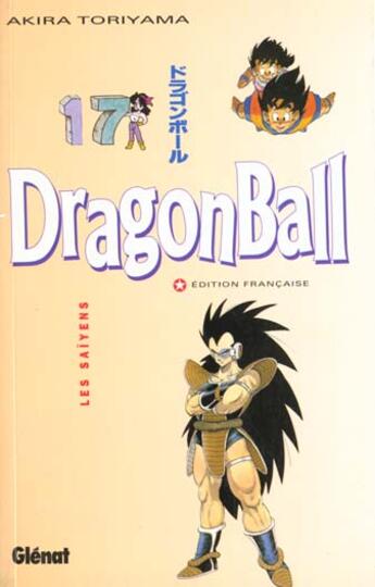 Couverture du livre « Dragon ball Tome 17 ; les Saïyens » de Akira Toriyama aux éditions Glenat