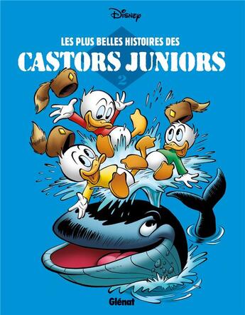 Couverture du livre « Les plus belles histoires des castors juniors Tome 2 » de Carl Barks aux éditions Glenat