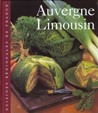 Couverture du livre « L'Auvergne- Limousin » de Valentin et Girard aux éditions Time-life