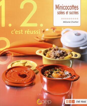 Couverture du livre « Minicocottes salées et sucrées » de Melanie Chartier aux éditions Saep