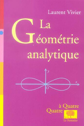 Couverture du livre « La geometrie analytique » de Laurent Vivier aux éditions Le Pommier