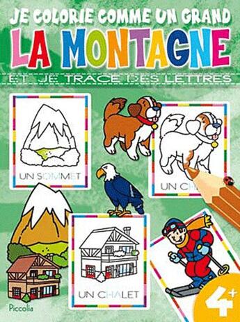 Couverture du livre « Je colorie comme un grand/la montagne » de  aux éditions Piccolia