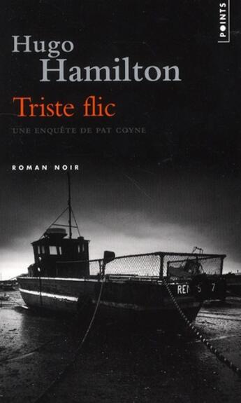 Couverture du livre « Triste flic » de Hugo Hamilton aux éditions Points