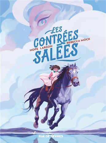 Couverture du livre « Les contrées salées » de Hope Larson et Rebecca Mock aux éditions Rue De Sevres