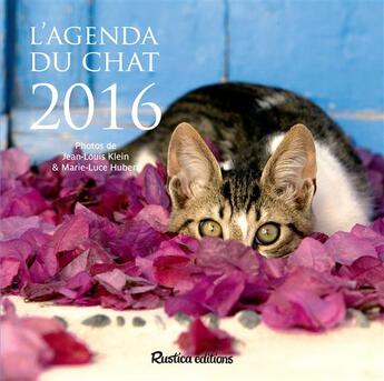 Couverture du livre « L'agenda du chat 2016 » de  aux éditions Rustica