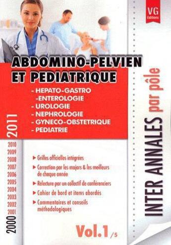 Couverture du livre « Inter annales par pole abdomino pelvien et pediatrique vol 1 2000-2011 » de  aux éditions Vernazobres Grego