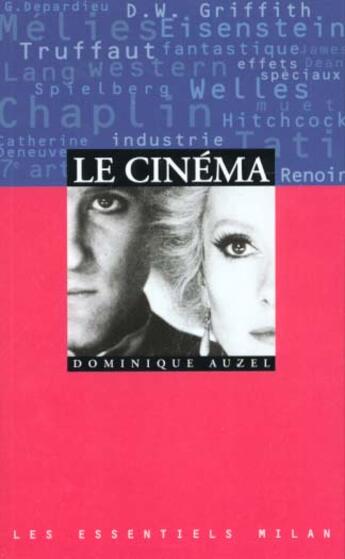 Couverture du livre « Le Cinema » de Dominique Auzel aux éditions Milan