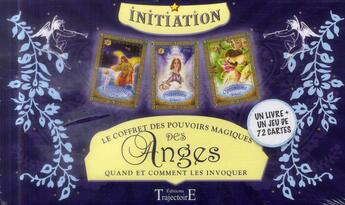 Couverture du livre « Le coffret des pouvoirs magiques des anges ; quand et comment les invoquer » de  aux éditions Trajectoire