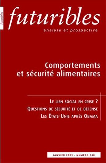 Couverture du livre « Futuribles Tome 348 ; comportements et sécurité alimentaires » de Cusset/Cazes/Damon aux éditions Futuribles