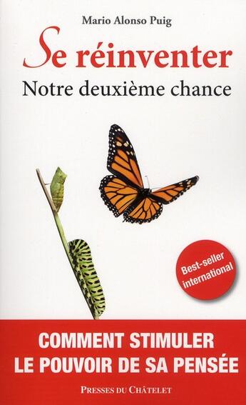 Couverture du livre « Se réinventer ; notre deuxième chance » de Mario Alonso Puig aux éditions Archipel