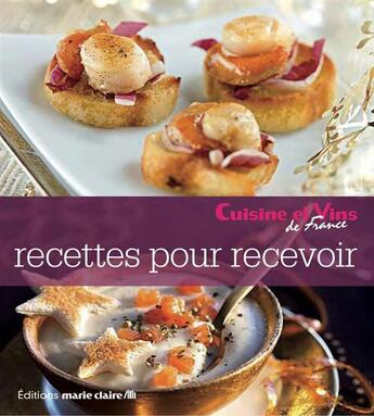 Couverture du livre « Recettes pour recevoir » de  aux éditions Marie-claire