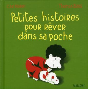 Couverture du livre « Petites histoires pour rêver dans sa poche » de Thomas Baas et Carl Norac aux éditions Sarbacane