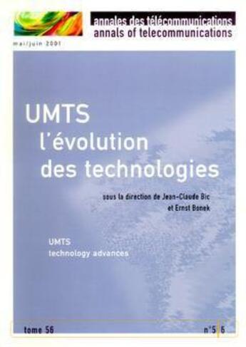 Couverture du livre « Umts : L'Evolution Des Technologies (Annales Des Telecommunications T.56 N. 5/6 Mai-Juin 2001) » de Bic Jean-Claude aux éditions Hermes Science Publications