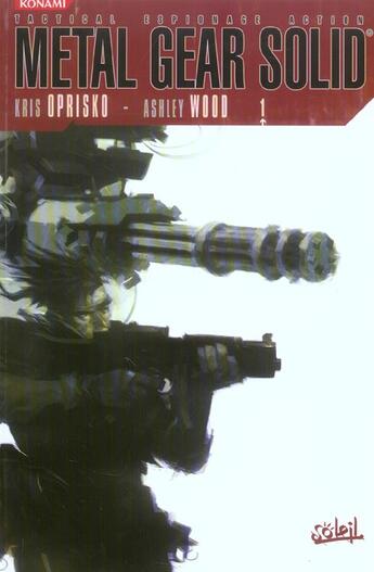 Couverture du livre « Metal gear solid t.1 » de Ashley Wood et Kris Oprisko aux éditions Soleil