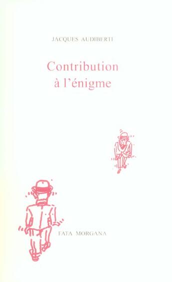 Couverture du livre « Contribution a l enigme » de Audiberti/Segui aux éditions Fata Morgana