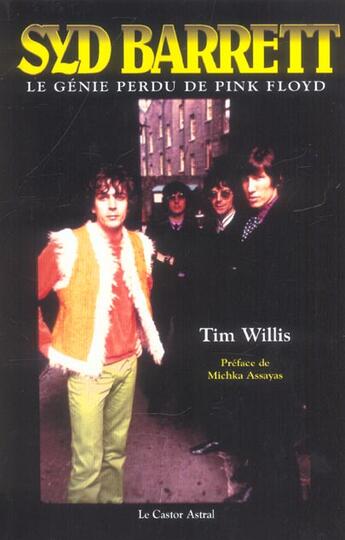 Couverture du livre « Syd barrett - le genie perdu de pink floyd » de Tim Willis aux éditions Castor Astral