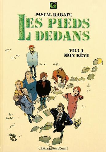 Couverture du livre « Les pieds dedans Tome 1 ; villa mon rêve » de Pascal Rabate aux éditions Vents D'ouest