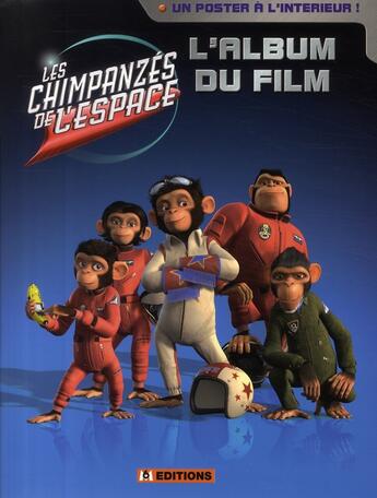 Couverture du livre « Les chimpanzés de l'espace ; album photos » de  aux éditions M6 Editions