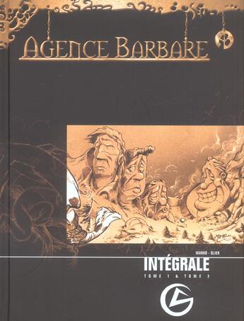 Couverture du livre « Agence barbare ; intégrale t.1 et t.2 » de Olier et Marko aux éditions Bamboo