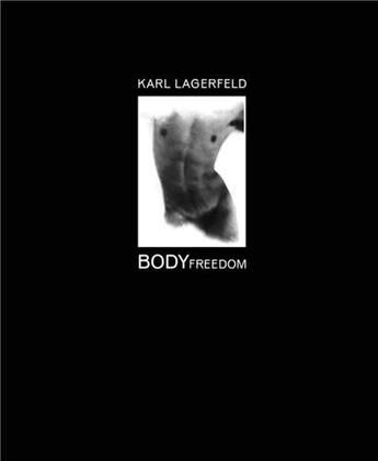 Couverture du livre « Karl lagerfeld body freedom » de Karl Lagerfeld aux éditions Steidl