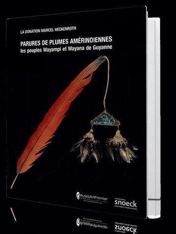 Couverture du livre « Plumes amérindiennes Guyane ; donation Dr Heckenroth » de  aux éditions Snoeck Gent