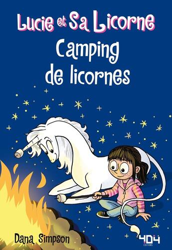 Couverture du livre « Lucie et sa licorne Tome 11 » de Dana Simpson aux éditions 404 Editions