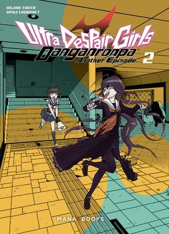 Couverture du livre « Danganronpa : ultra despair girls Tome 2 » de Spike Chunsoft et Hajime Touya aux éditions Mana Books