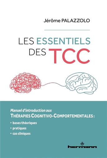 Couverture du livre « Les essentiels des TCC : manuel » de Jérôme Palazzolo aux éditions Hermann