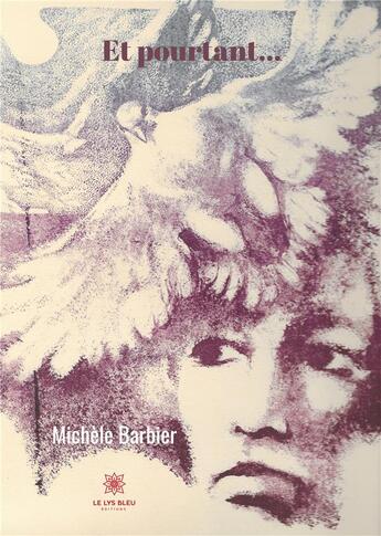 Couverture du livre « Et pourtant. » de Michele Barbier aux éditions Le Lys Bleu