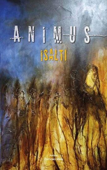 Couverture du livre « Animus » de Isalti aux éditions Editions Maia