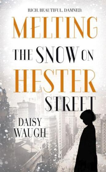 Couverture du livre « Melting the Snow on Hester Street » de Waugh Daisy aux éditions Epagine