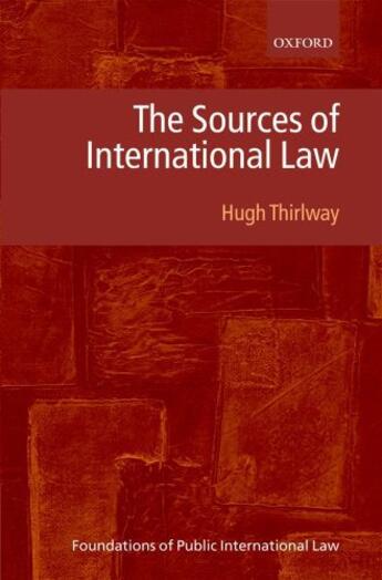 Couverture du livre « The Sources of International Law » de Thirlway Hugh aux éditions Oup Oxford