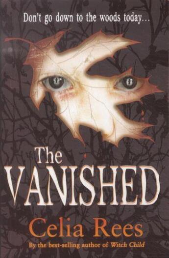 Couverture du livre « THE VANISHED » de Celia Rees aux éditions Scholastic