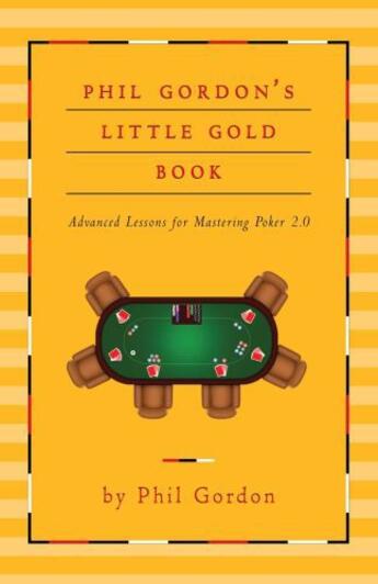 Couverture du livre « Phil Gordon's Little Gold Book » de Phil Gordon aux éditions Gallery Books