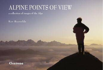 Couverture du livre « Alpine points of view » de Reynolds aux éditions Cicerone Press