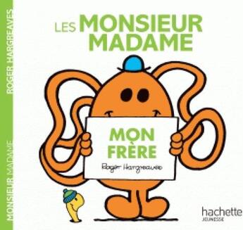 Couverture du livre « Mon frère » de Roger Hargreaves aux éditions Hachette Jeunesse