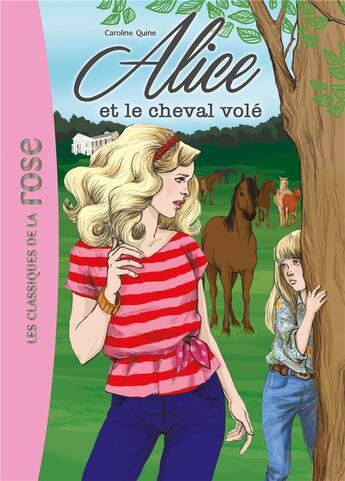 Couverture du livre « Alice t.1 : Alice et le cheval volé » de Caroline Quine aux éditions Hachette Jeunesse