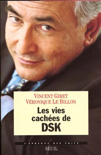 Couverture du livre « Les vies cachees de dsk » de Giret/Le Billon aux éditions Seuil