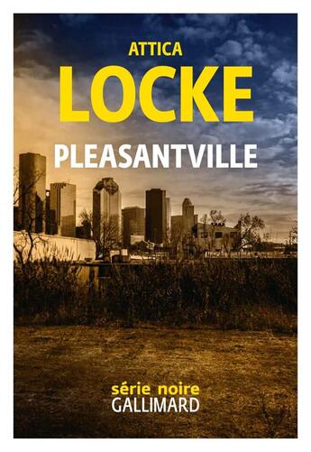 Couverture du livre « Pleasantville » de Attica Locke aux éditions Gallimard