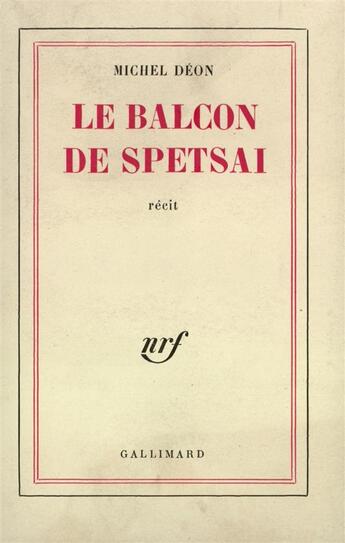 Couverture du livre « Le balcon de spetsai » de Michel Deon aux éditions Gallimard