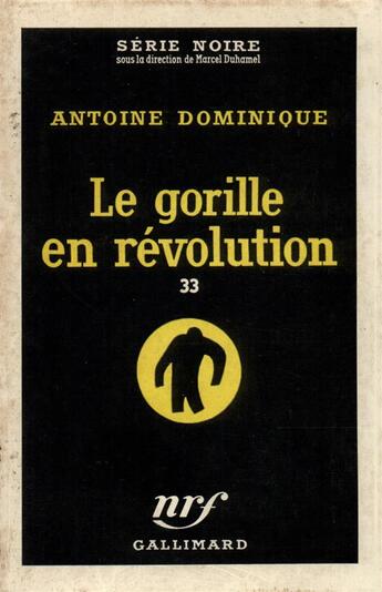 Couverture du livre « Le gorille en revolution » de Dominique A.-L. aux éditions Gallimard