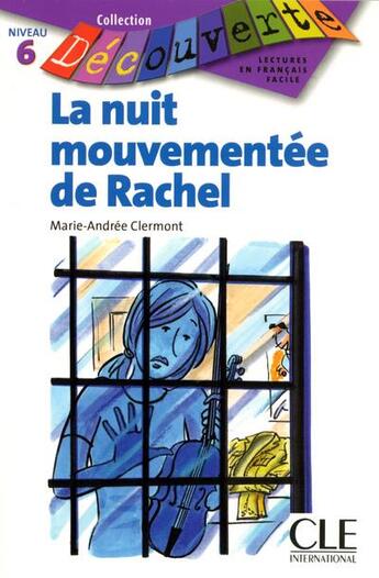 Couverture du livre « La nuit mouvementée de Rachel » de Clermont Marie Andre aux éditions Cle International