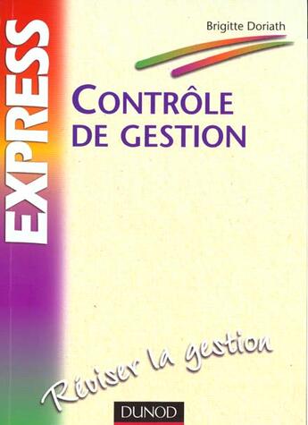 Couverture du livre « Controle De Gestion » de Brigitte Doriath aux éditions Dunod