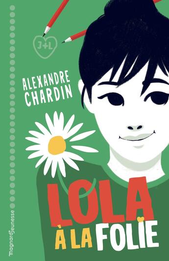 Couverture du livre « Lola, à la folie ! » de Alexandre Chardin aux éditions Magnard