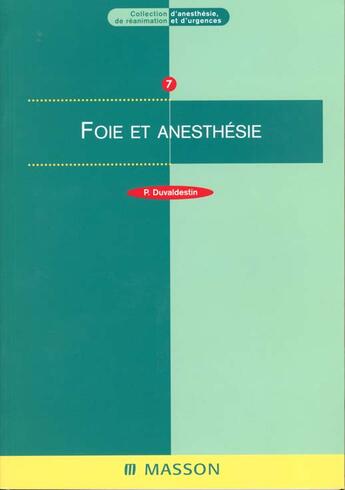Couverture du livre « Foie et anesthesie » de Philippe Duvaldestin aux éditions Elsevier-masson