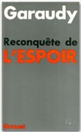 Couverture du livre « Reconquête de l'espoir » de Roger Garaudy aux éditions Grasset Et Fasquelle